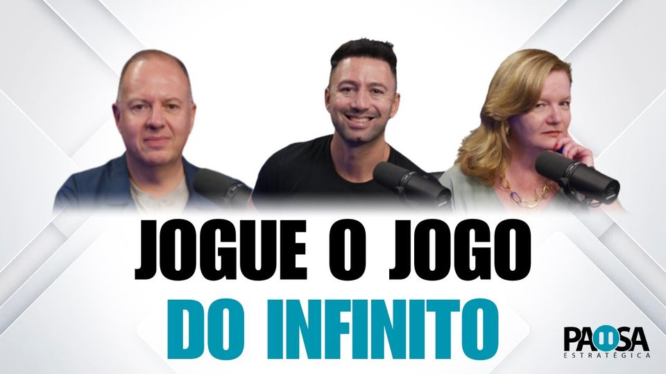 Podcast Pausa Estratégica #027: Jogo do Infinito: a mentalidade que separa empresas comuns das que crescem